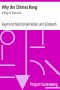 [Gutenberg 15290] • Why the Chimes Rang: A Play in One Act